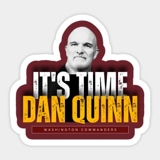 IT'S TIME DAN QUINN WASHINGTON COMMANDERS Sticker